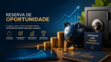 Reserva de Oportunidade: o Que É e Como Começar a Sua
